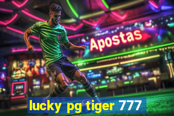 lucky pg tiger 777